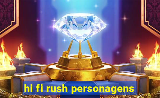 hi fi rush personagens